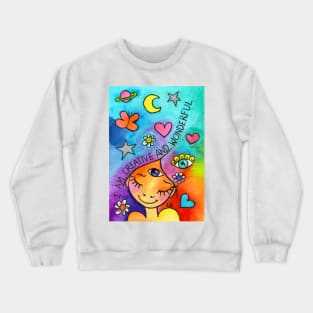 I am Creative and Wonderful Crewneck Sweatshirt